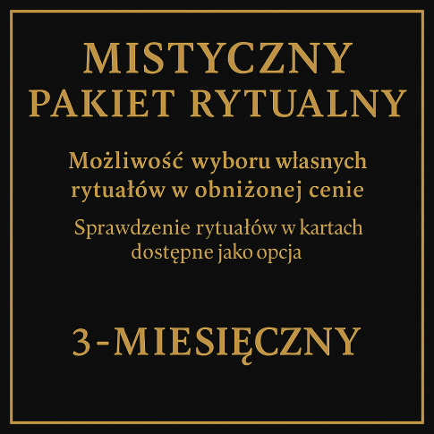 Mistyczny Pakiet Rytualny 3-miesięczny – MysticRoots Wrocław, opieka energetyczna 90 dni, rytuały ochronne i transformacyjne, intensywna praca duchowa