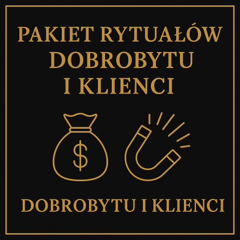 Pakiet Rytuałów Dobrobytu i Klienci – MysticRoots Wrocław, rytuał przyciągnięcia pieniędzy i klientów, energia obfitości i magnetyzmu, złote symbole magii finansowej