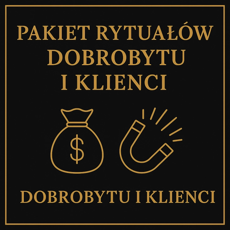 Pakiet Rytuałów Dobrobytu i Klienci – MysticRoots Wrocław, rytuał przyciągnięcia pieniędzy i klientów, energia obfitości i magnetyzmu, złote symbole magii finansowej