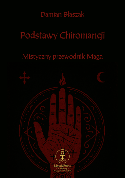 Podstawy Chiromancji dla początkujących – okładka e-booka o czytaniu z dłoni, liniach życia, serca i losu. Mistyczny przewodnik po chiromancji dla osób na każdym poziomie.